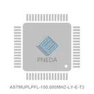 ASTMUPLPFL-100.000MHZ-LY-E-T3