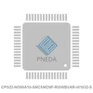 CPS22-NO00A10-SNCSNCNF-RI0WBVAR-W1032-S