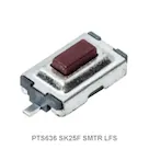 PTS636 SK25F SMTR LFS