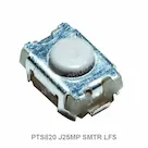 PTS820 J25MP SMTR LFS