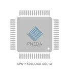 APS11500LUAA-0SL1A