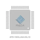 APS11500LUAA-0SL1D