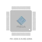 P51-3000-S-N-MD-20MA