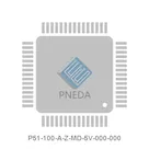 P51-100-A-Z-MD-5V-000-000