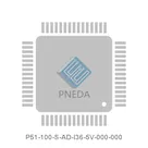 P51-100-S-AD-I36-5V-000-000