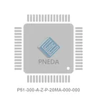 P51-300-A-Z-P-20MA-000-000