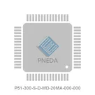 P51-300-S-D-MD-20MA-000-000