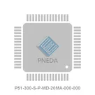 P51-300-S-P-MD-20MA-000-000