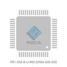 P51-300-S-U-MD-20MA-000-000