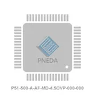 P51-500-A-AF-MD-4.5OVP-000-000