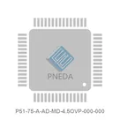 P51-75-A-AD-MD-4.5OVP-000-000
