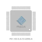 P61-100-S-A-I18-20MA-A