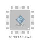 P61-1500-S-A-I72-4.5V-A