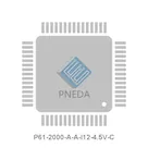 P61-2000-A-A-I12-4.5V-C