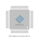 P61-2000-A-A-I24-4.5V-C