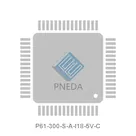 P61-300-S-A-I18-5V-C