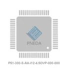 P51-300-S-AA-I12-4.5OVP-000-000