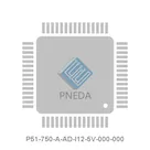 P51-750-A-AD-I12-5V-000-000