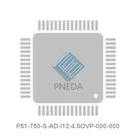 P51-750-S-AD-I12-4.5OVP-000-000
