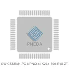 GW CSSRM1.PC-NPNQ-6I-K2L1-700-R18-ZT