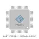 LA ETSF-R1S2-1-1+BBCA-24-1-R18-Z