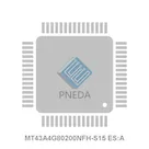 MT43A4G80200NFH-S15 ES:A