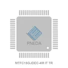 MTFC16GJDEC-4M IT TR