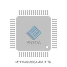 MTFC4GMDEA-4M IT TR