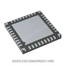 DSPIC33EV256GM003T-I/M5