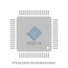 PTFA220081MV4S500XUMA1