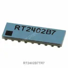 RT2402B7TR7