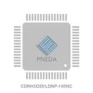 CDRH3D28/LDNP-180NC