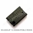 SG-8002JF 12.0000M-PCBL3 ROHS