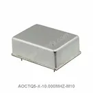 AOCTQ5-X-10.000MHZ-M10