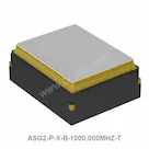 ASG2-P-X-B-1000.000MHZ-T