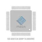 SG-9001CA D05P 74.9900MC
