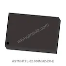 ASTMHTFL-32.000MHZ-ZR-E