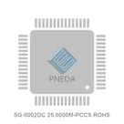 SG-8002DC 25.0000M-PCCS ROHS