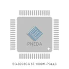 SG-8003CA 67.1000M-PCLL3