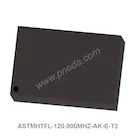 ASTMHTFL-120.000MHZ-AK-E-T3