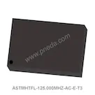 ASTMHTFL-125.000MHZ-AC-E-T3