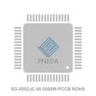 SG-8002JC 66.0000M-PCCB ROHS