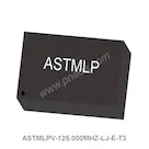 ASTMLPV-125.000MHZ-LJ-E-T3