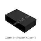 ASTMK-8.192KHZ-MP-AA3-H-T10