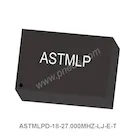 ASTMLPD-18-27.000MHZ-LJ-E-T