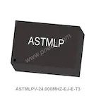 ASTMLPV-24.000MHZ-EJ-E-T3