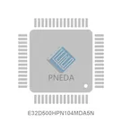 E32D500HPN104MDA5N