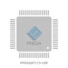 PPN360FT-73-10R