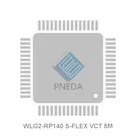 WLG2-RP140 S-FLEX VCT 5M