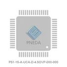 P51-15-A-UCA-D-4.5OVP-000-000